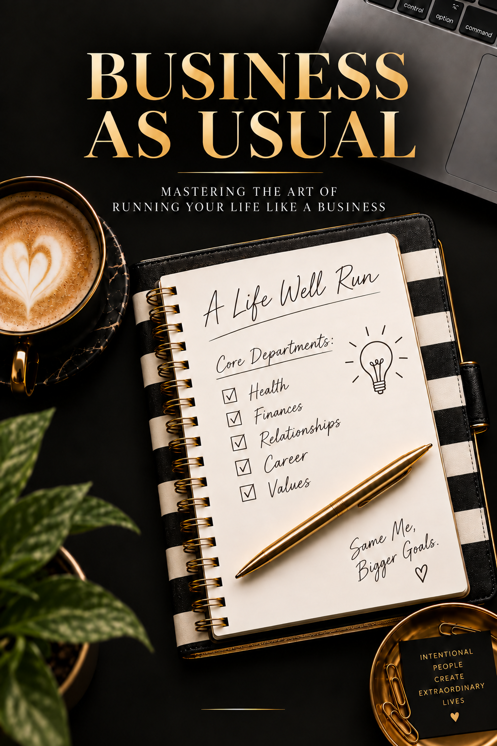 Business as Usual cover artwork in black, white, and gold with a striped planner and handwritten life departments